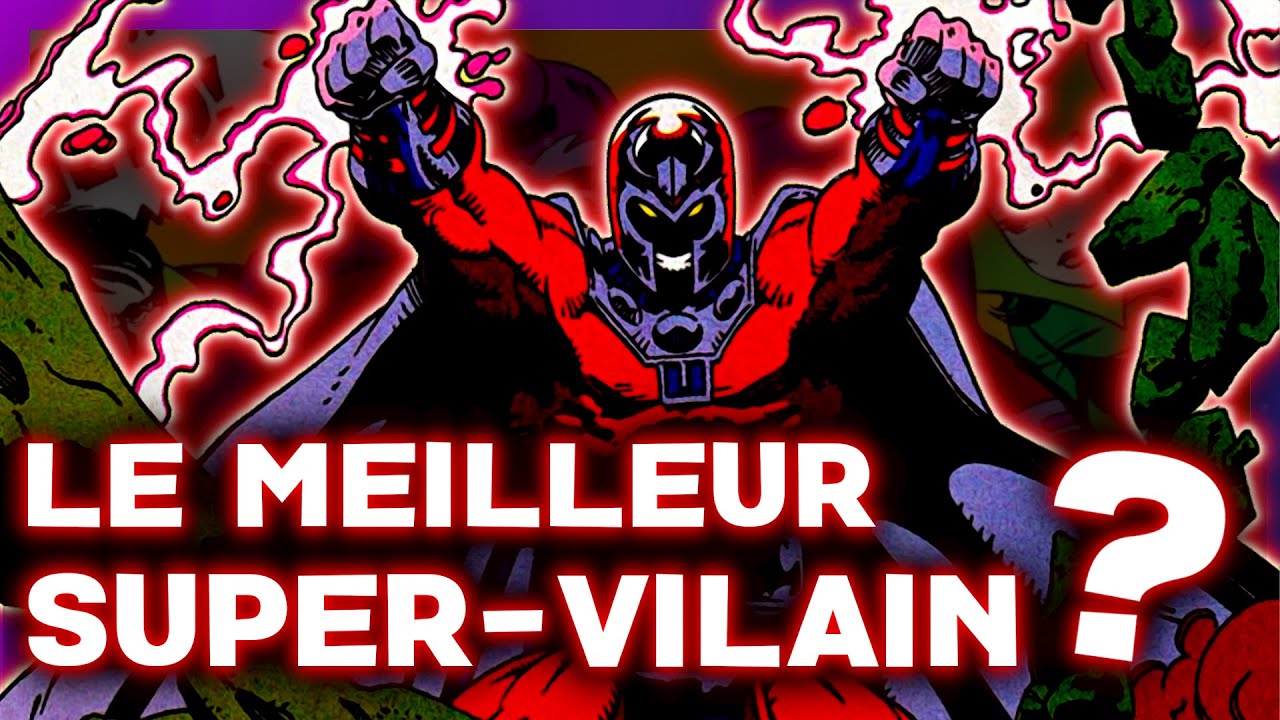 LE MEILLEUR SUPER-VILAIN MARVEL ? | MAGNETO et les X-MEN