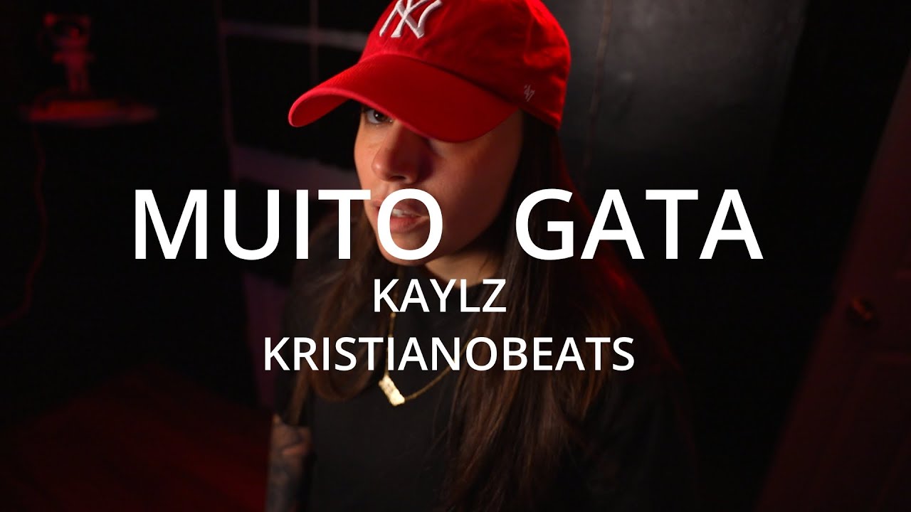 KayLZ-MUITO GATA (Prod By KristianoBeats)