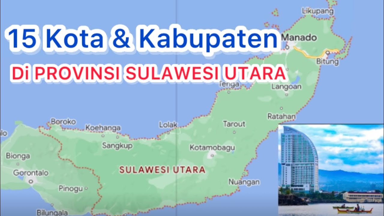 Daftar Kota dan Kabupaten di Provinsi Sulawesi Utara