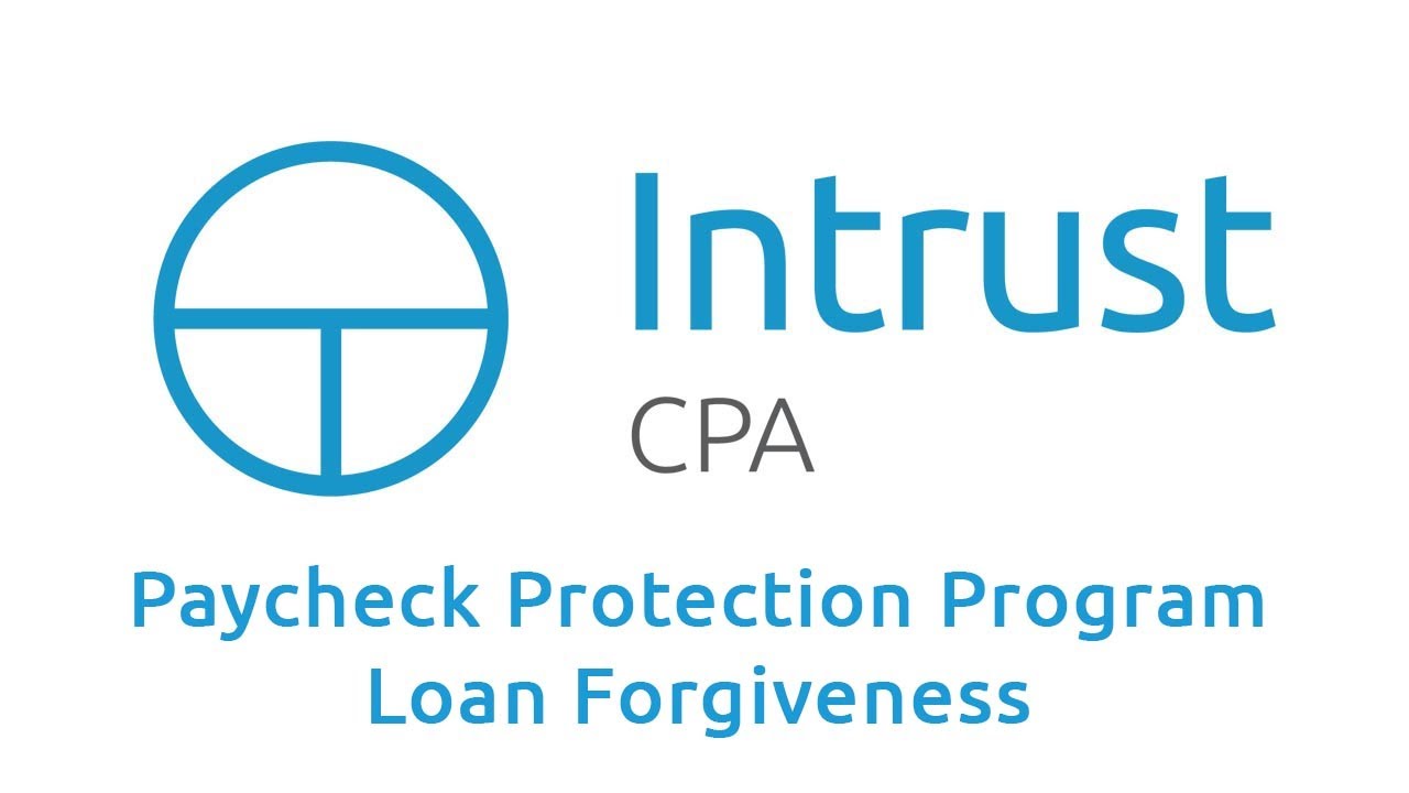 Payroll Protection Program Forgiveness