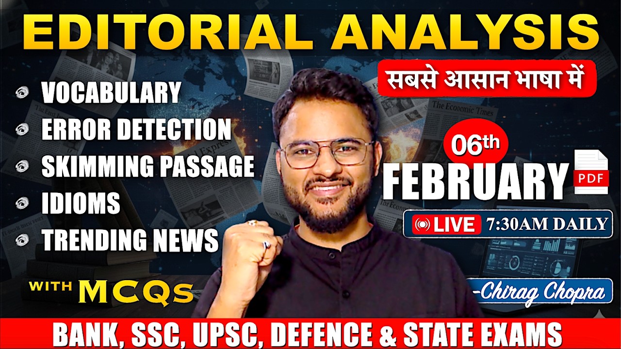 🔥Editorial Analysis | 5th Feb 2026 Vocab, Grammar, Skimming, Idioms, Reading | Bank | SSC | UPSC