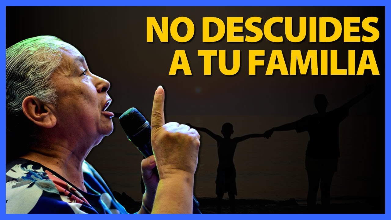 Tu FAMILIA es tu PRIORIDAD - LUZ MARINA DE GALVIS