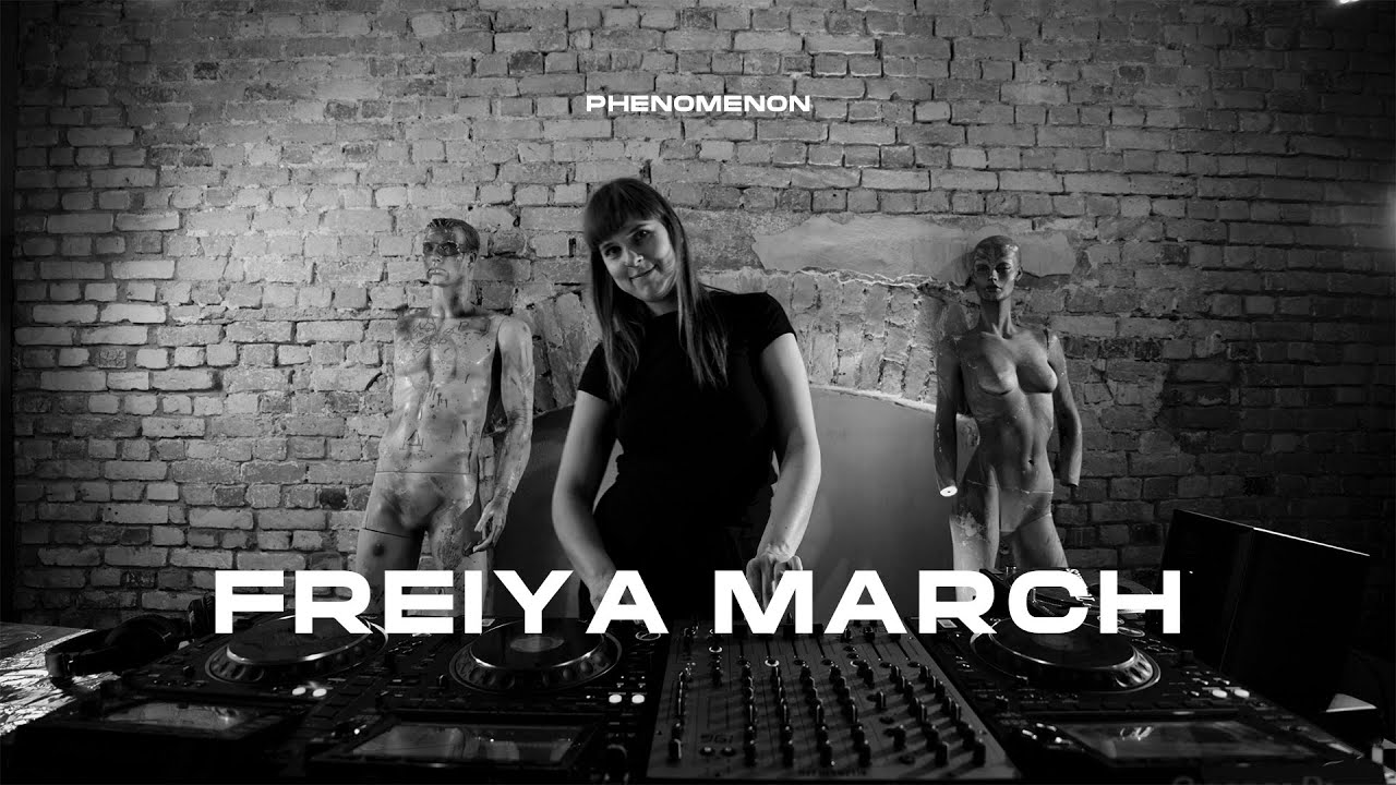Freiya March | Phenomenon Techno Sessions