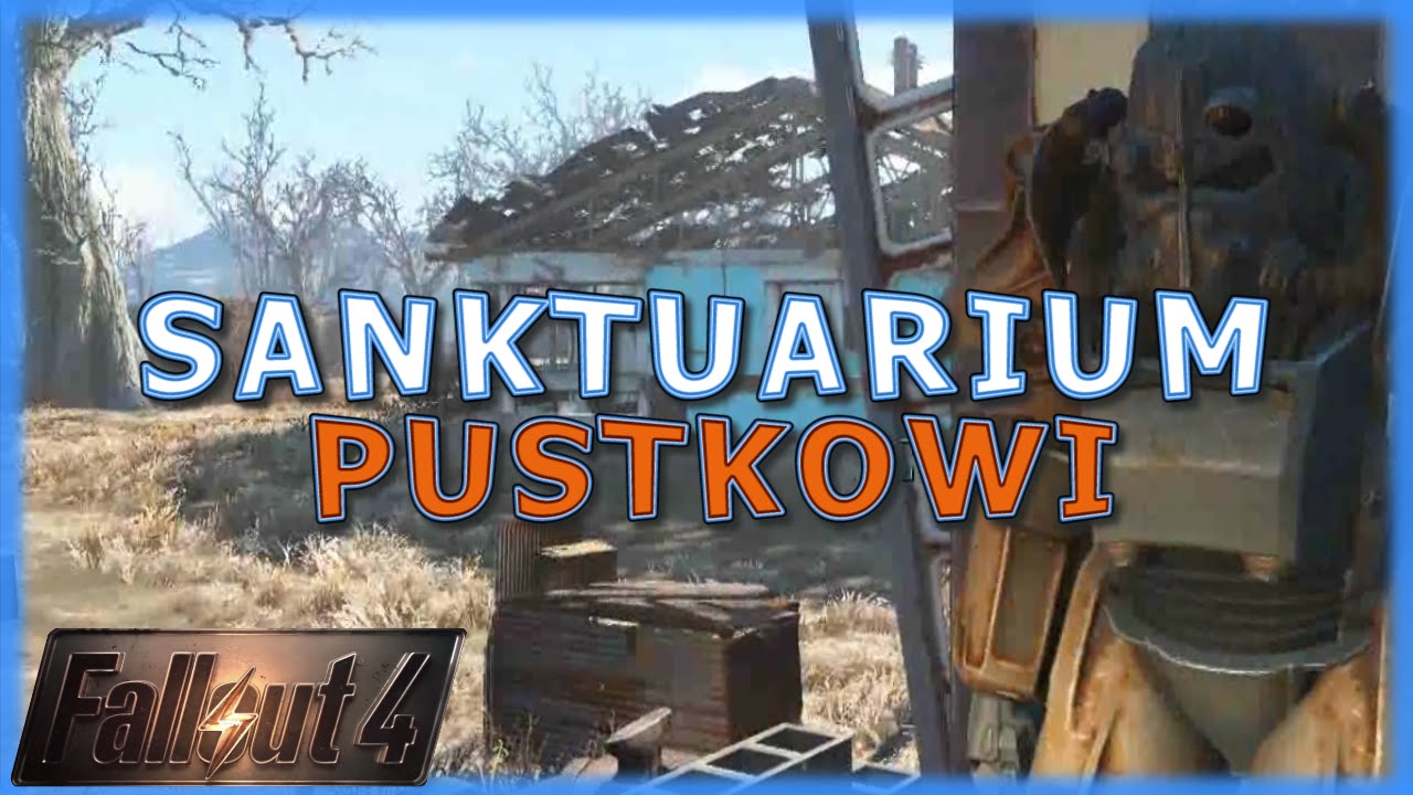 Fallout 4 /#01/ - Sanktuarium pustkowi