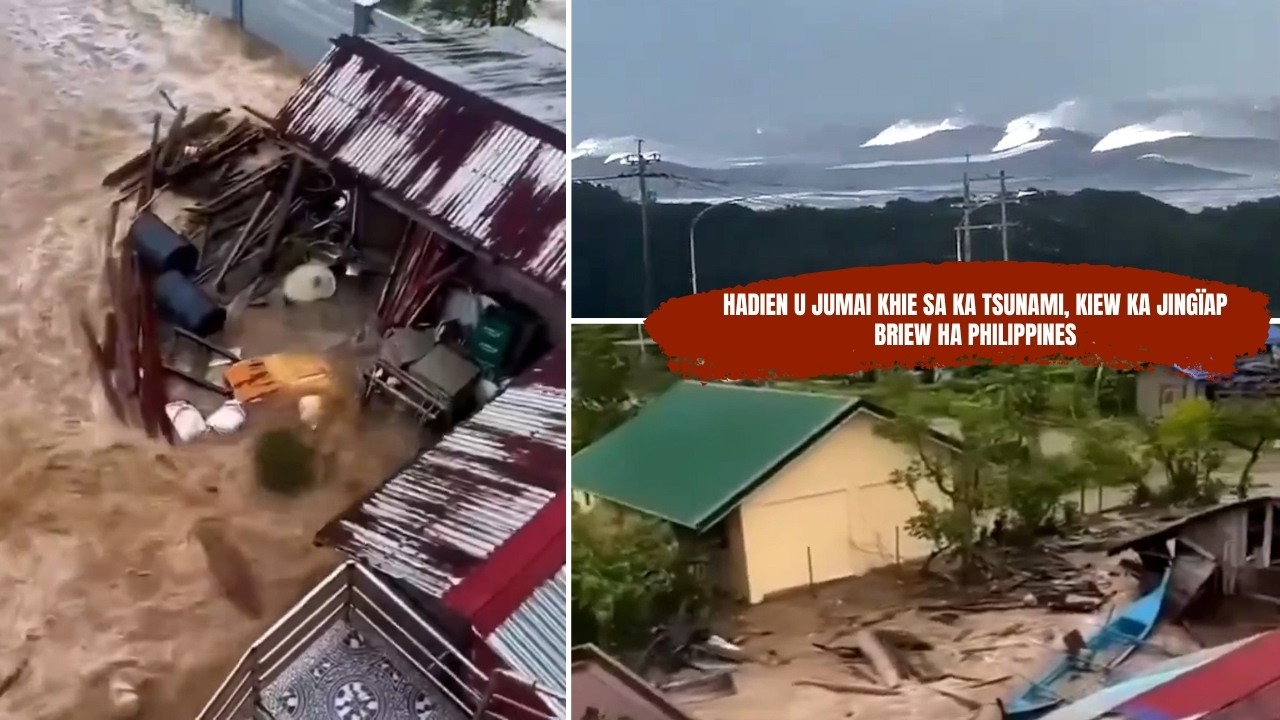 HADIEN U JUMAI KHIE SA KA TSUNAMI, KIEW KA JING&Iuml;AP BRIEW HA PHILIPPINES