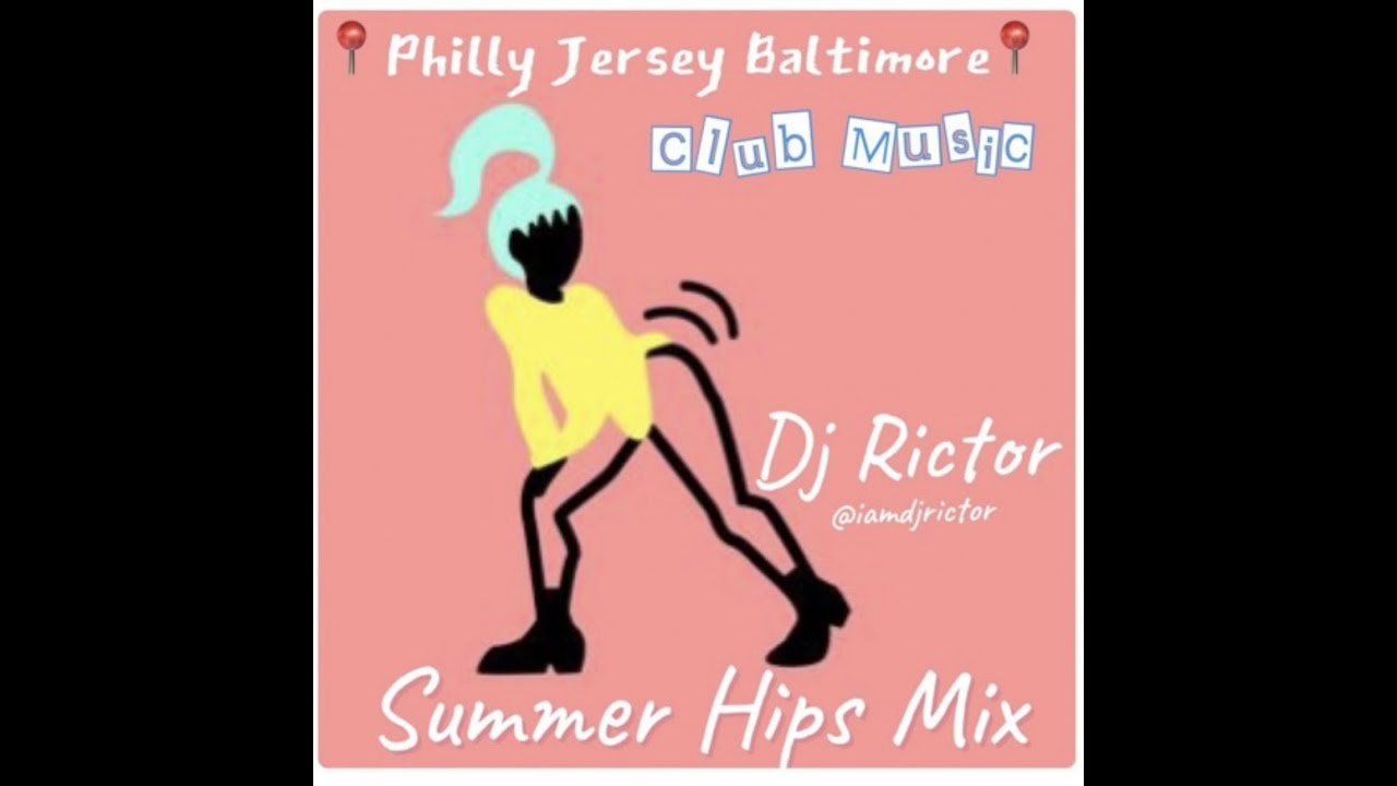Summer Hips Mix Jersey, Philly Baltimore Club Music #jerseyclub #jersey #beats #philly #dj #dance