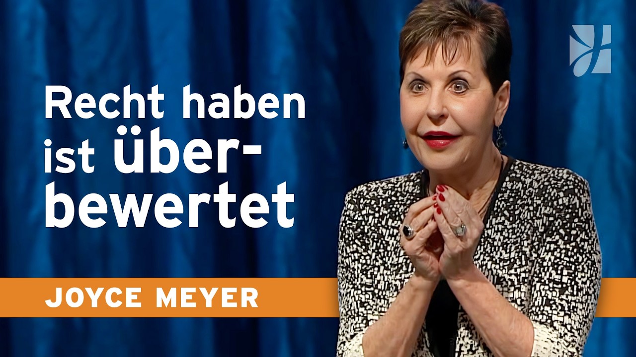 Streit: Starke TIPPS, wie du dich vertragen kannst 💪 – Joyce Meyer – Beziehungen gelingen lassen
