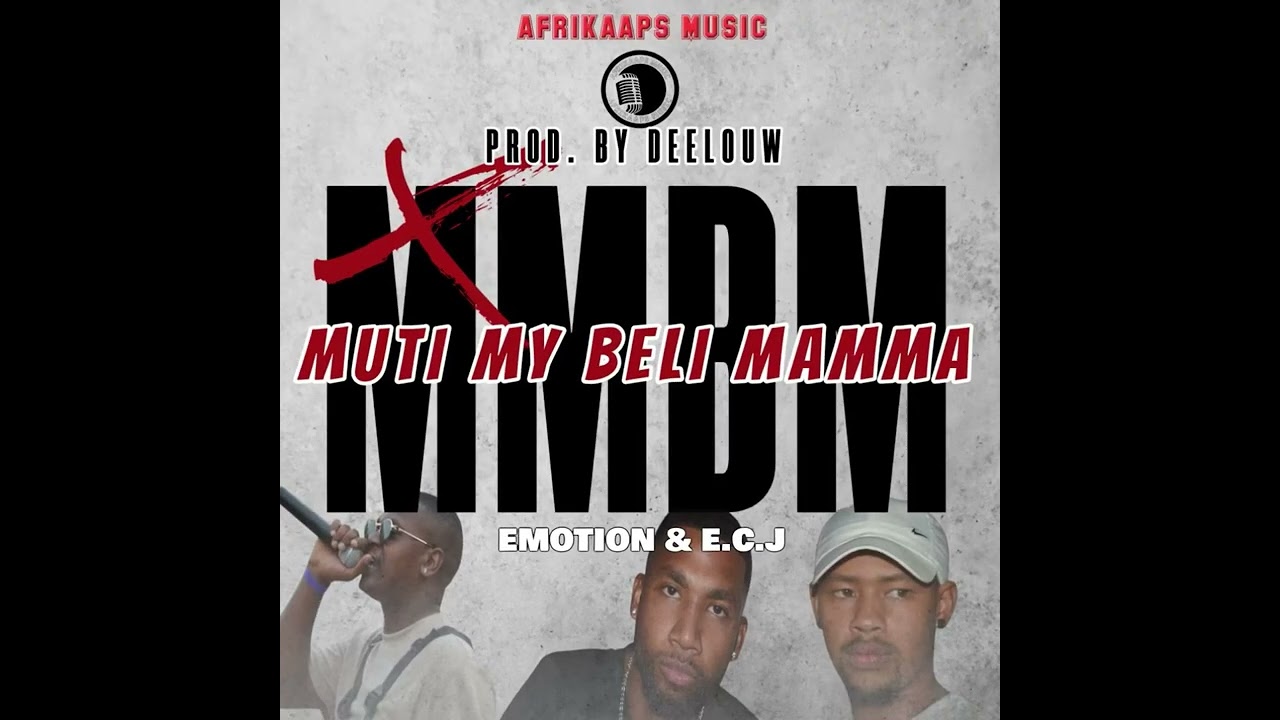Muti My Beli MaMa ft Deelouw