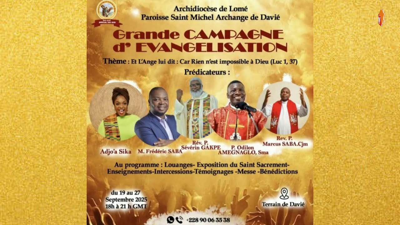 SPÉCIAL CAMPAGNE D'ÉVANGÉLISATION.