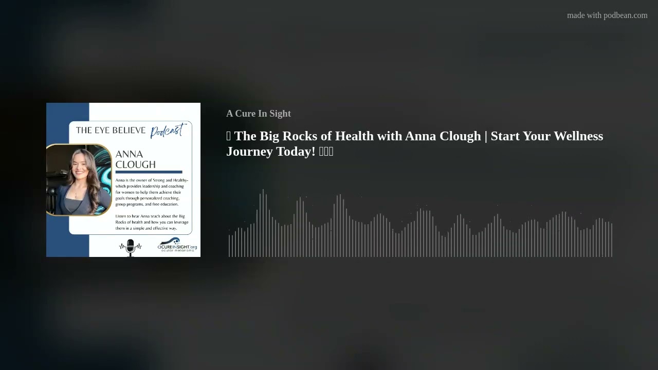 🌟 The Big Rocks of Health with Anna Clough | Start Your Wellness Journey Today! 💪🍎💧