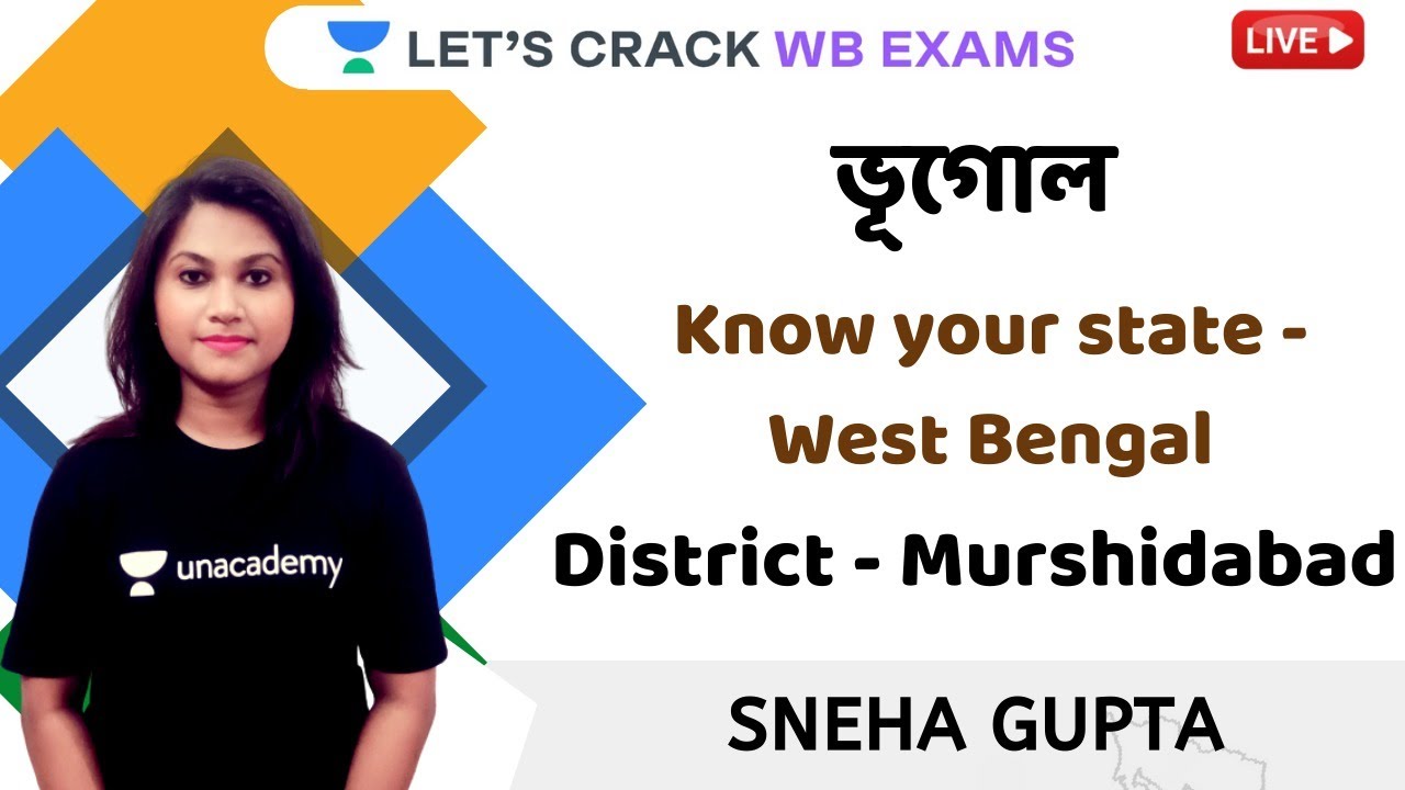 District - Murshidabad | #Know Your State | #WBCS 2021/2022 | #Sneha Gupta