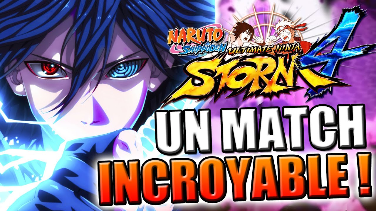 UN MATCH INCROYABLE AVEC SASUKE BORUTO !! NARUTO STORM 4