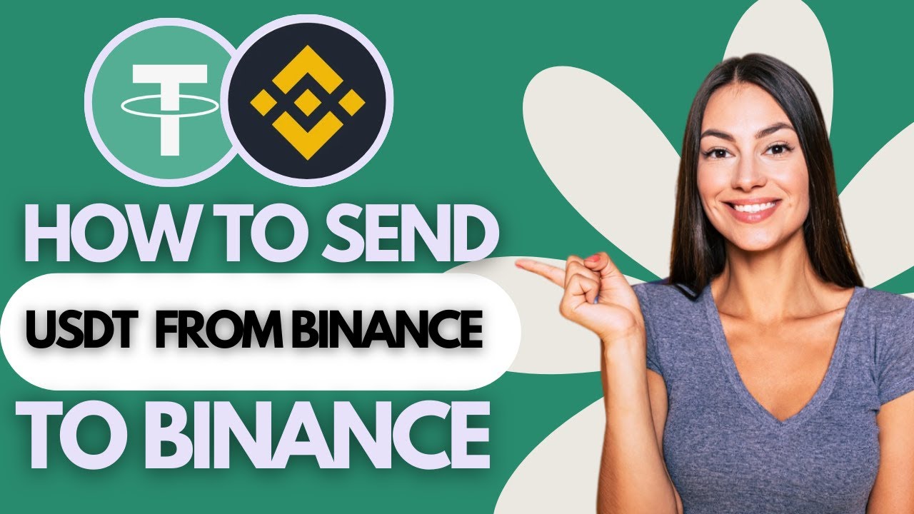 How To Send USDT From Binance To Binance - Easy