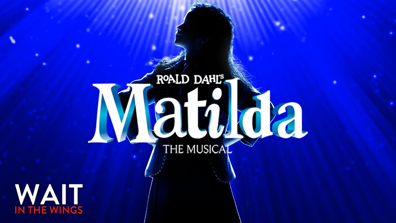 A Triumphant History of Matilda the Musical (WitW S2E4)
