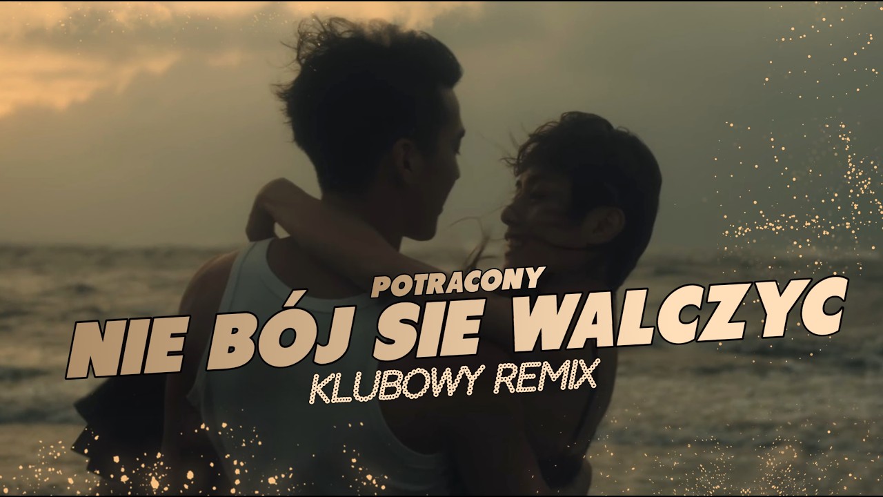 Potrącony - Nie bój sie walczyć (KLUBOWY REMIX)