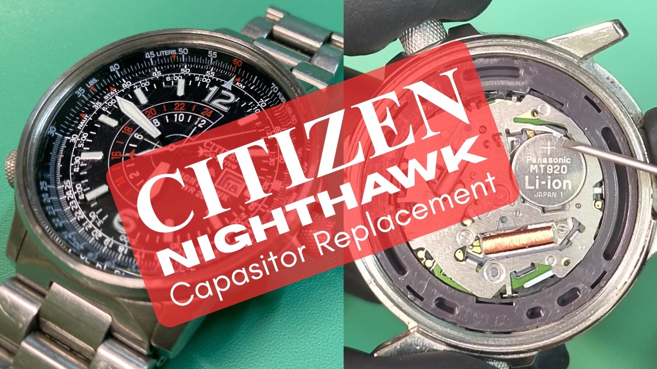 Замена конденсатора CITIZEN NIGHTHAWK