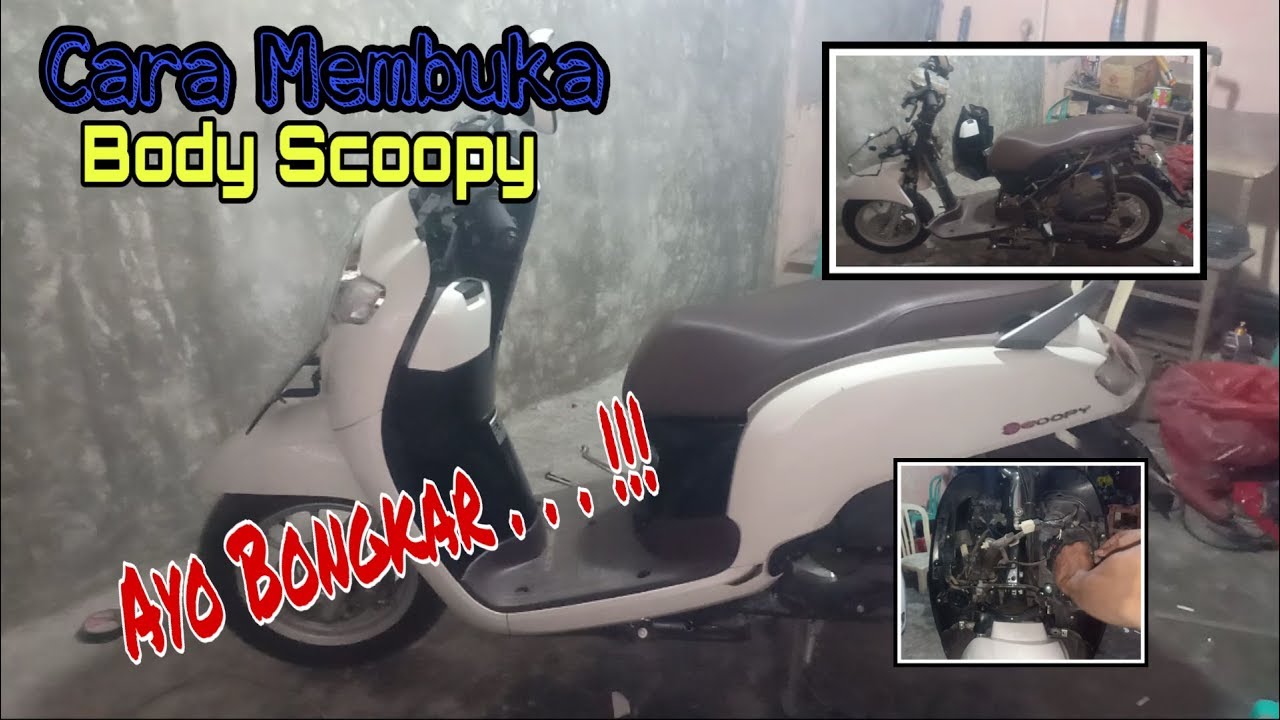 Cara Membuka Body Scoopy 2018
