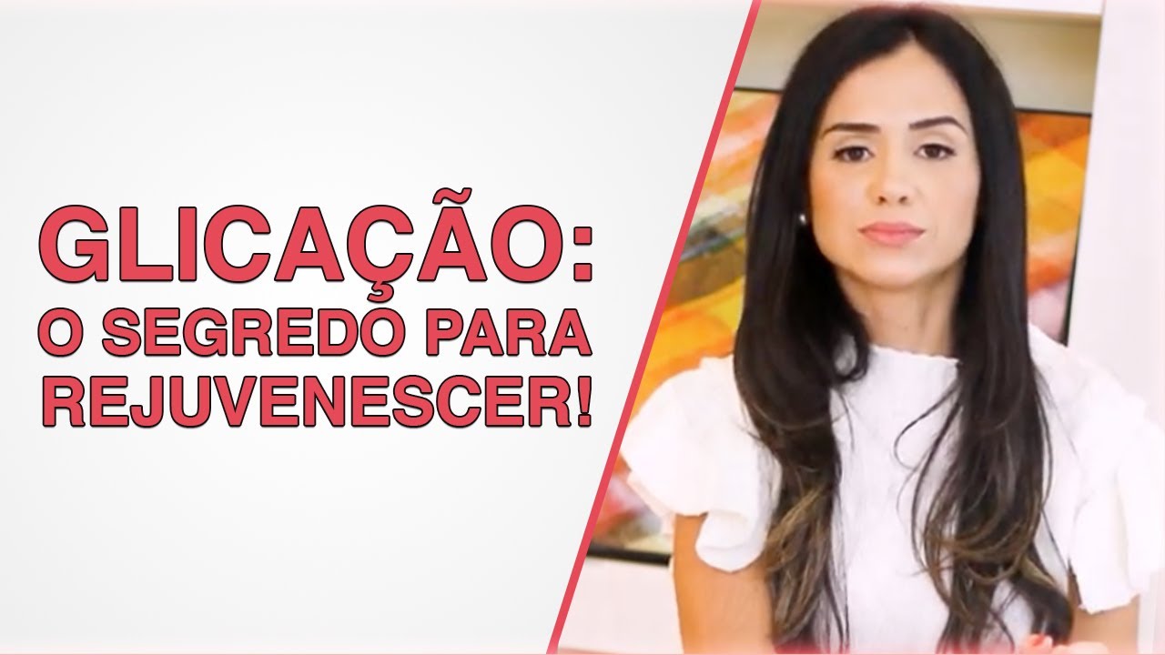GLICAÇÃO: O SEGREDO ENTRE A JUVENTUDE E O ENVELHECIMENTO QUE NUNCA TE CONTARAM DESSA MANEIRA