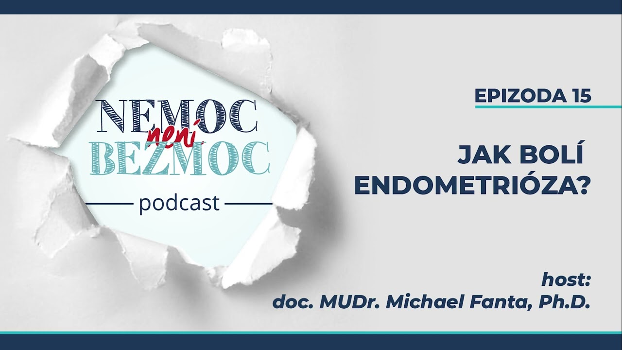 Jak se projevuje ENDOMETRIÓZA. Může způsobit neplodnost?  | Podcast NnB | Epizoda 15