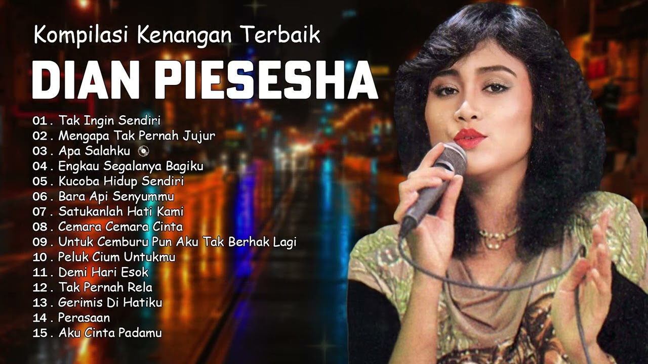 Kompilasi Lagu Kenangan Dian Piesesha Terbaik Sepanjang Masa | Nostalgia Cinta 80-90an
