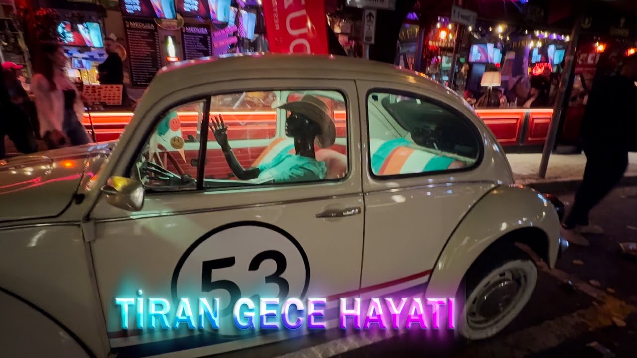 TİRAN GECE HAYATI! - Ülkedeki Arabaların Hepsi Mercedes