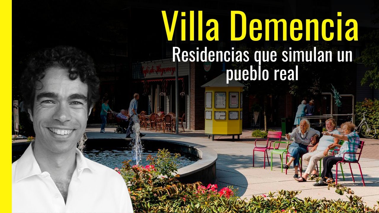 🏘️VILLA DEMENCIA | Hogeweyk | Alternativas a las residencias de ancianos- Parte 3