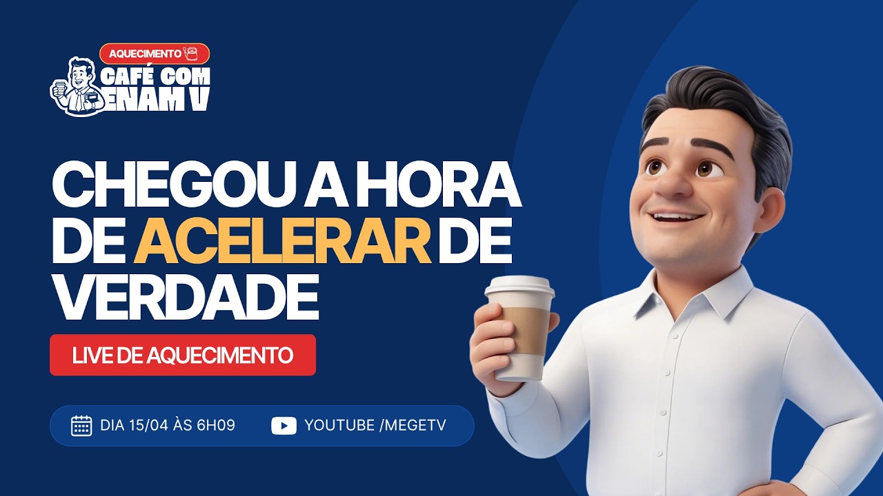 ENAM V (2026.1): Aquecimento CAF&Eacute; COM ENAM | Chegou a hora de acelerar de verdade!