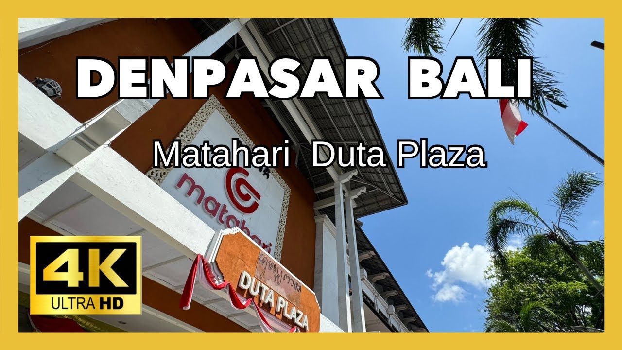 🇮🇩DENPASAR, BALI, Matahari Duta Plaza, Gramedia, Mr.DIY, LIFE IN BALI 2024 （4K）