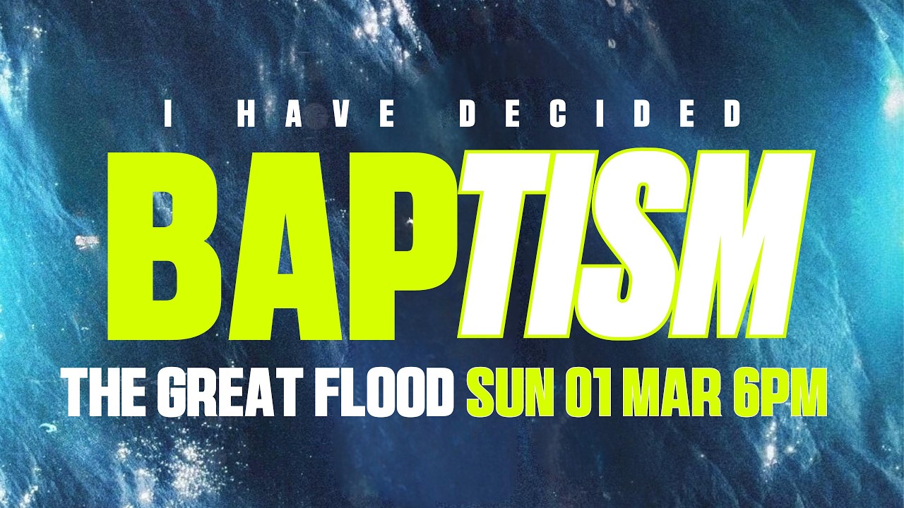 Baptism Service | The Great Flood | Pastor Richard Crompton