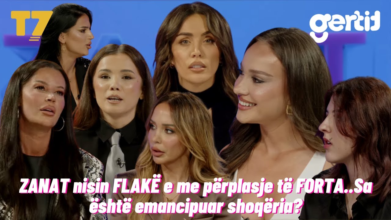 ZANAT nisin FLAK&Euml; e me p&euml;rplasje t&euml; FORTA..Sa &euml;sht&euml; emancipuar shoq&euml;ria? | ZANAT | T7