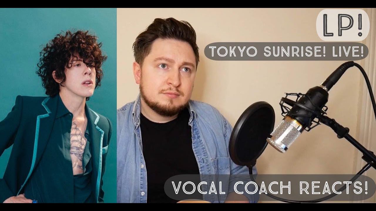Vocal Coach Reacts! LP! Tokyo Sunrise! Live!