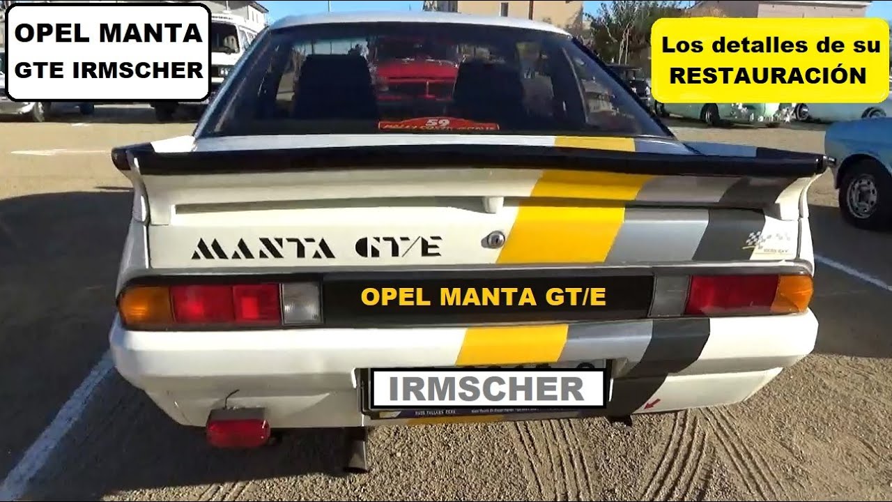Opel Manta GTE Irmscher 1983. Los detalles de su restauración.
