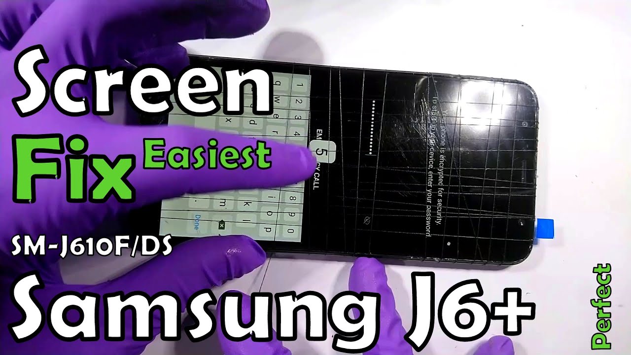 SAMSUNG J6 Plus Screen Replacement; SM J610F/DS another STUPIDLY SIMPLE repair
