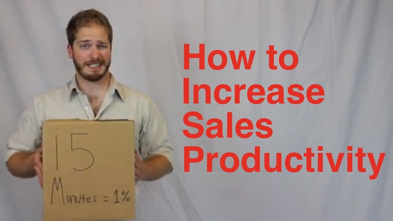 How to Increase Sales Productivity (You can implement both ideas TODAY!)