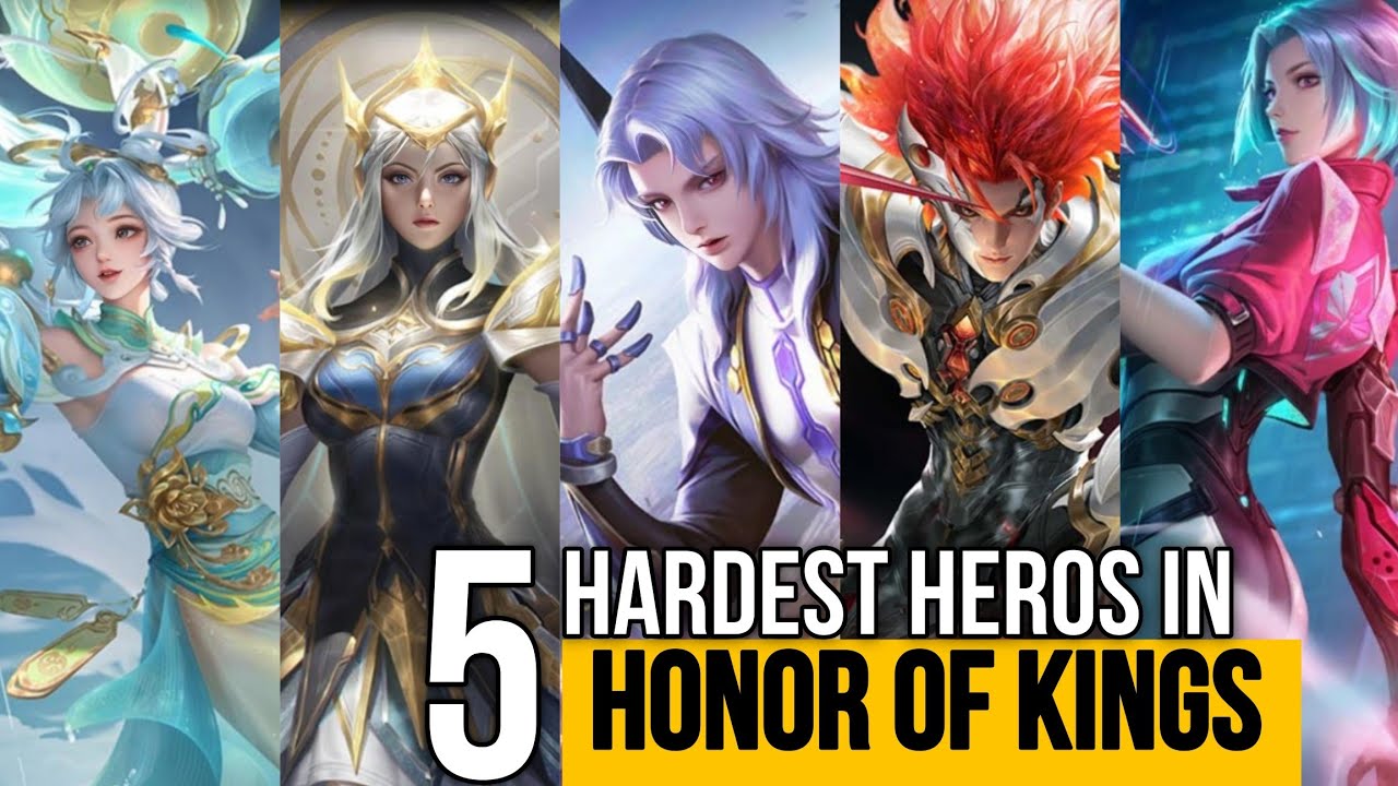5 Most Difficult Heroes in Honor of Kings (Are You Skilled Enough?)