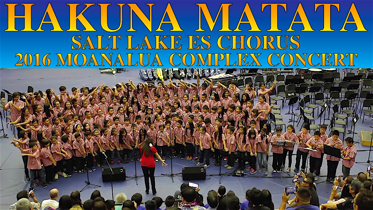 Hakuna Matata | Salt Lake ES Chorus | 2016 Moanalua Complex Concert