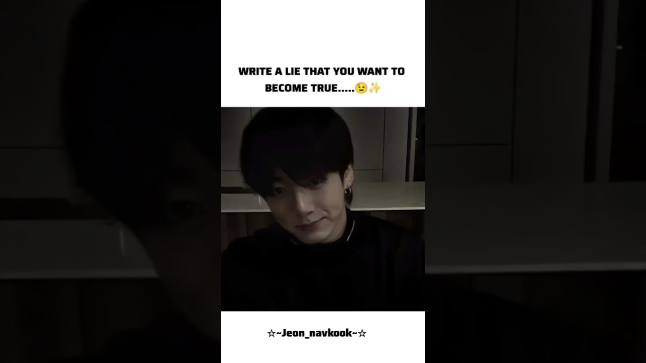 WRITE A LIE THAT YOU WANT TO BECOME TRUE...😉✨️||jeonjungkook #bts #darkromance #army