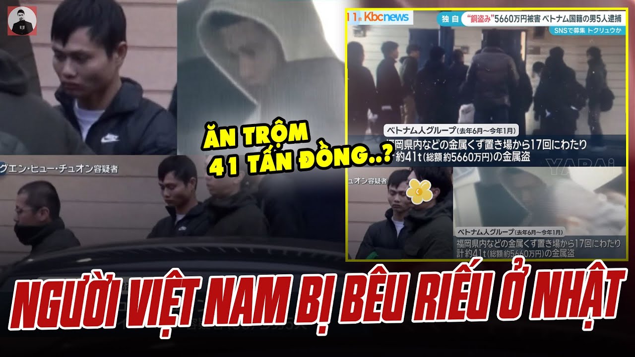 NGƯỜI VIỆT NAM Ở NHẬT BỊ BÊU RIẾU MỈA MAI SAU VỤ ĂN TRỘM 41 TẤN ĐỒNG: XẤU HỔ CẢ NƯỚC