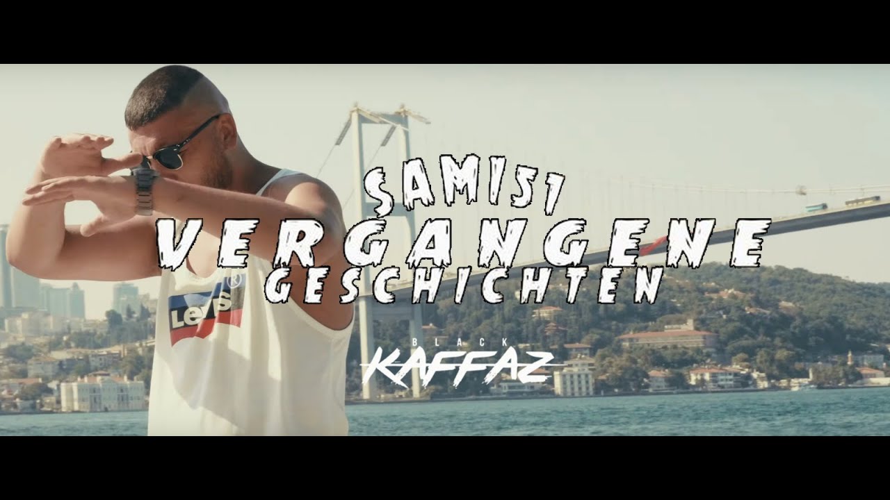 Sami51 - Vergangene Geschichten [Official Video] Blackkaffaz