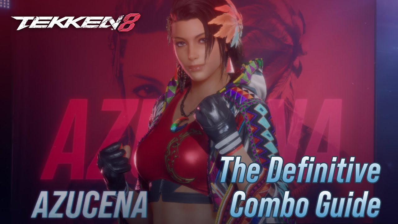 The Definitive Azucena Combo Guide (with button notations) #tekken8