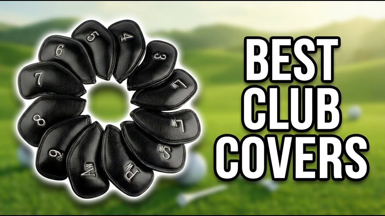 Best Golf Club Head Covers 2026: Top 5 Picks for Ultimate Club Protection