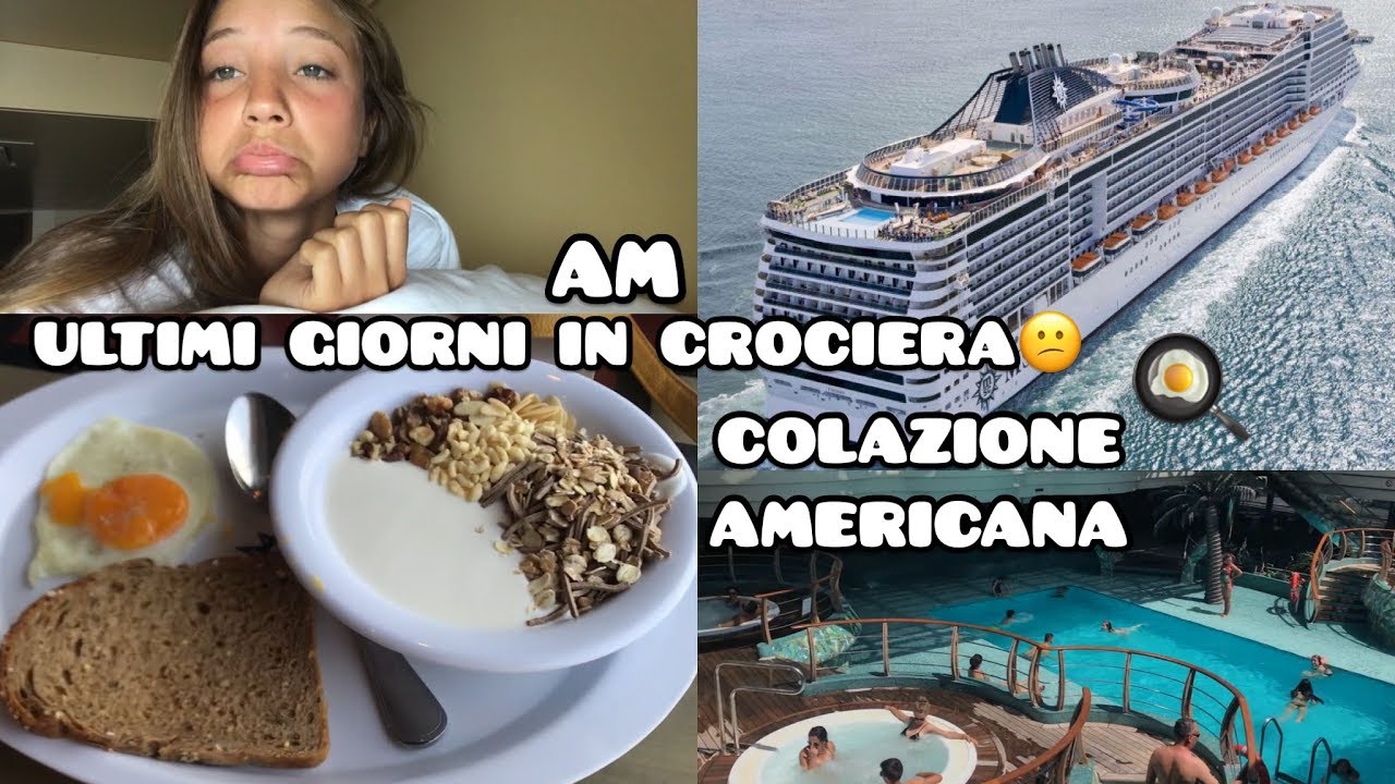 UOVA E FAGIOLI A COLAZIONE ! Ultimi giorni in CROCIERA | VLOG || AM