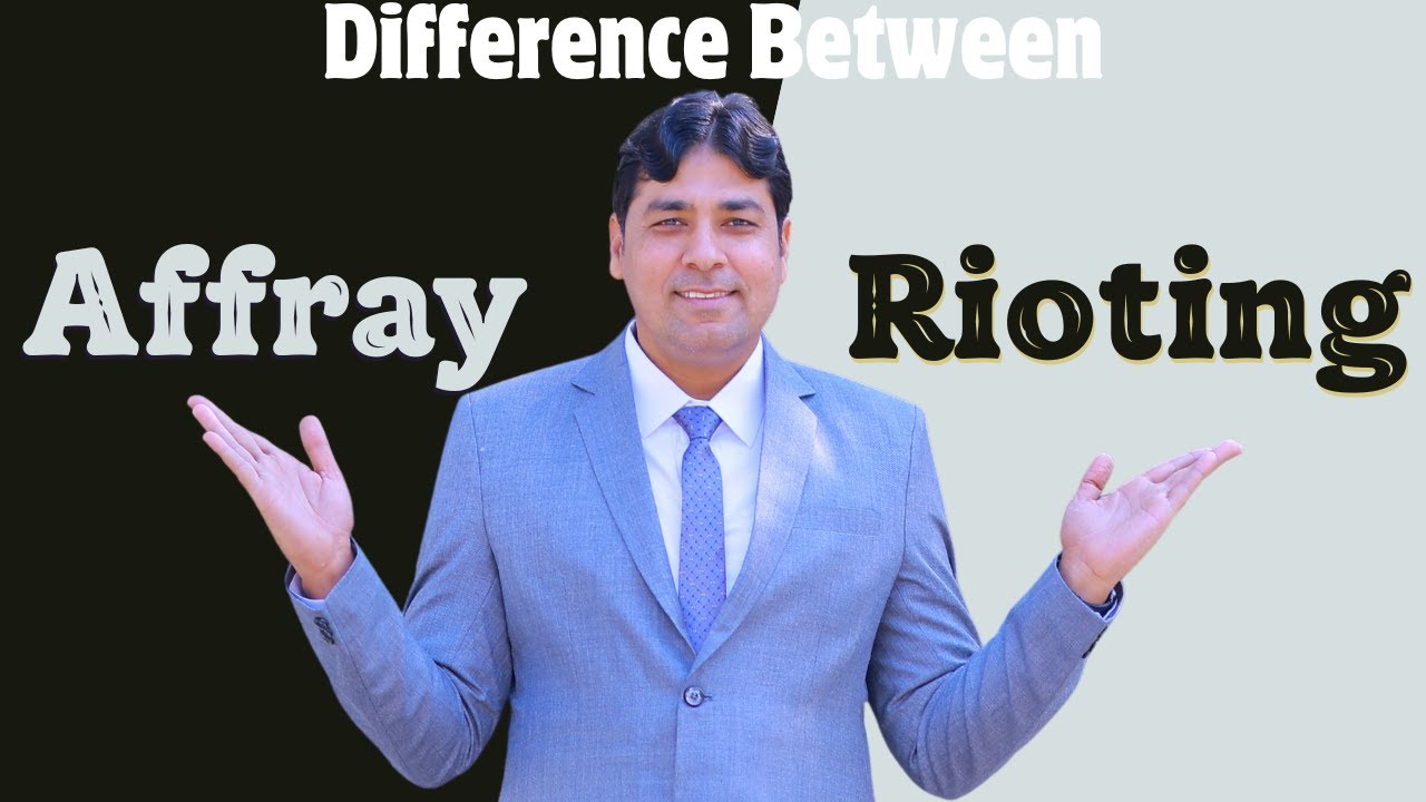Difference between Affray and Rioting | Section 194 of BNS | Section 191 of BNS | Lecture 5.