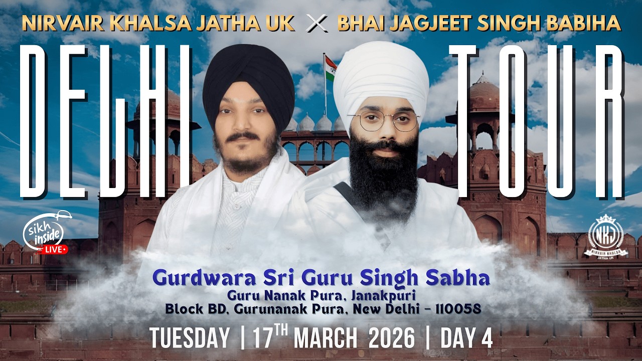 LIVE: Nirvair Khalsa Jatha UK & Bhai Jagjeet Singh Babiha | Gurdwara Sri Guru Singh Sabha | Day 4