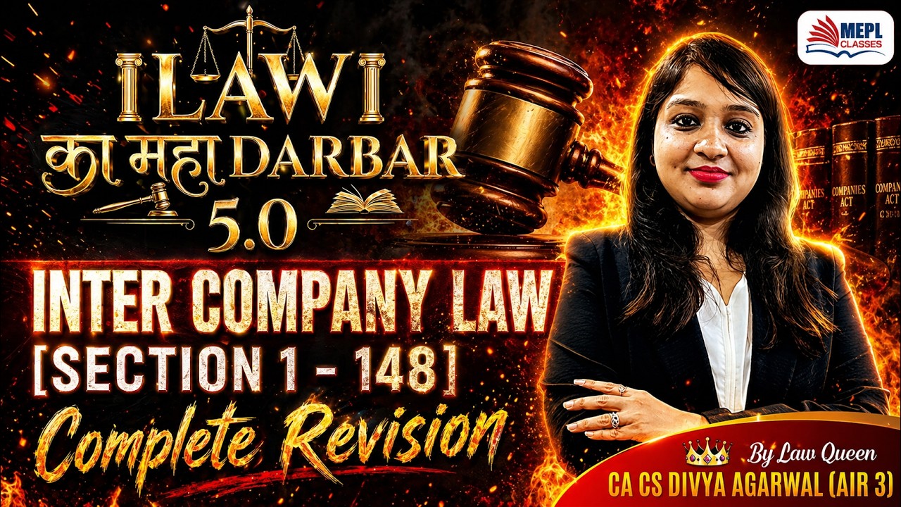 LAW  का महाDARBAR ⚖️ Company Law | Sec 1 - 148 Complete Revision By Divya Agarwal Mam | MEPL