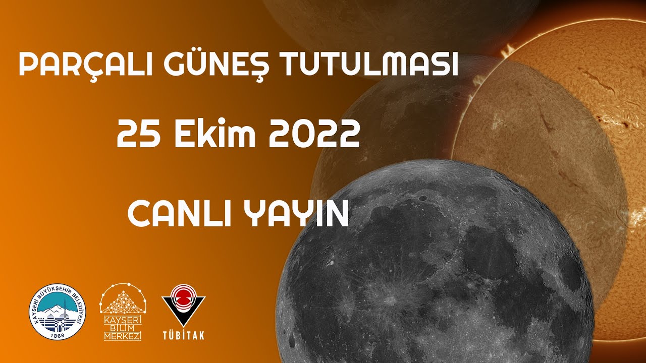 Parçalı Güneş Tutulması - 25 Ekim 2022 / Kayseri Bilim Merkezi