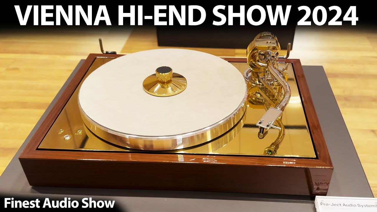 Audiophile Hi-End VIENNA Finest Audio Hi-Fi Show 2024