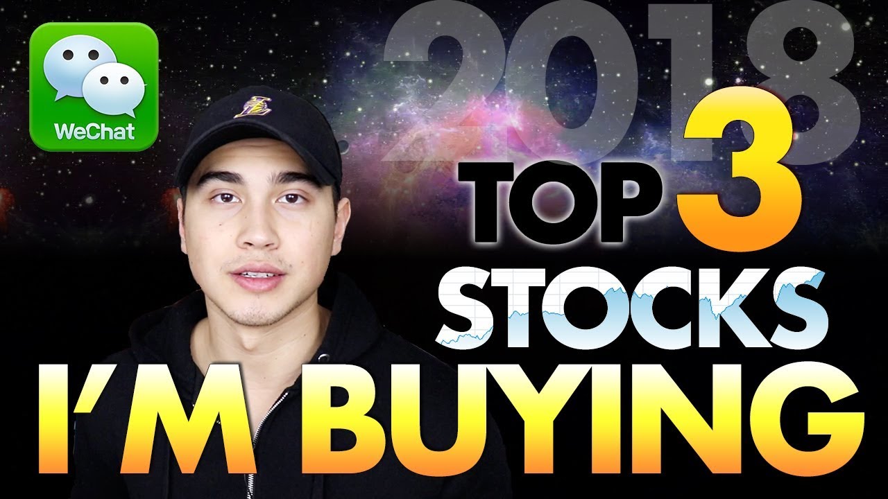 3 STOCKS I'M BUYING IN 2018!
