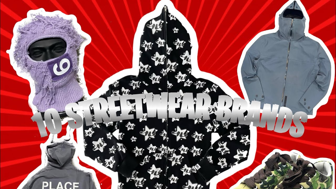 10 STREETWEAR BRANDS That You Should Know About 2022