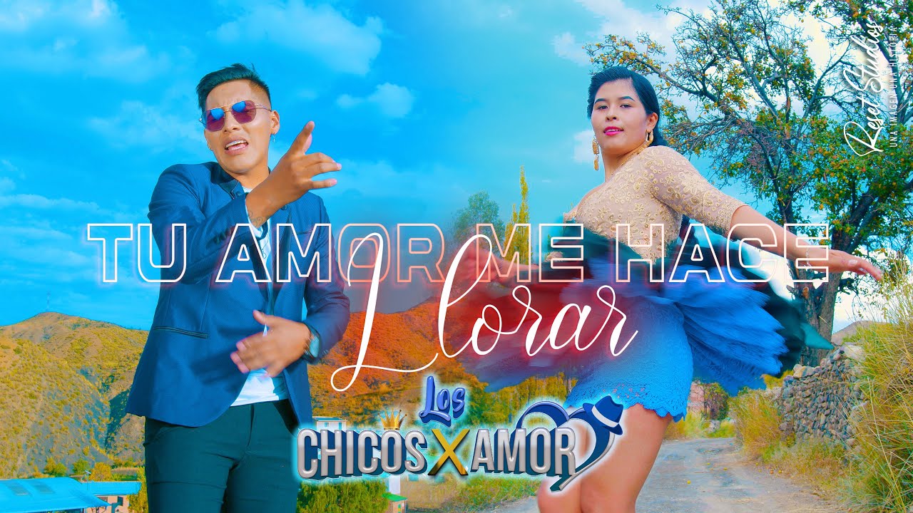 LOS CHICOS POR AMOR - TU AMOR ME HACE LLORAR (SALAY 2024)